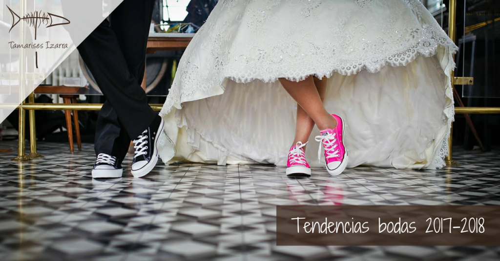 Tendencias bodas 2017-2018