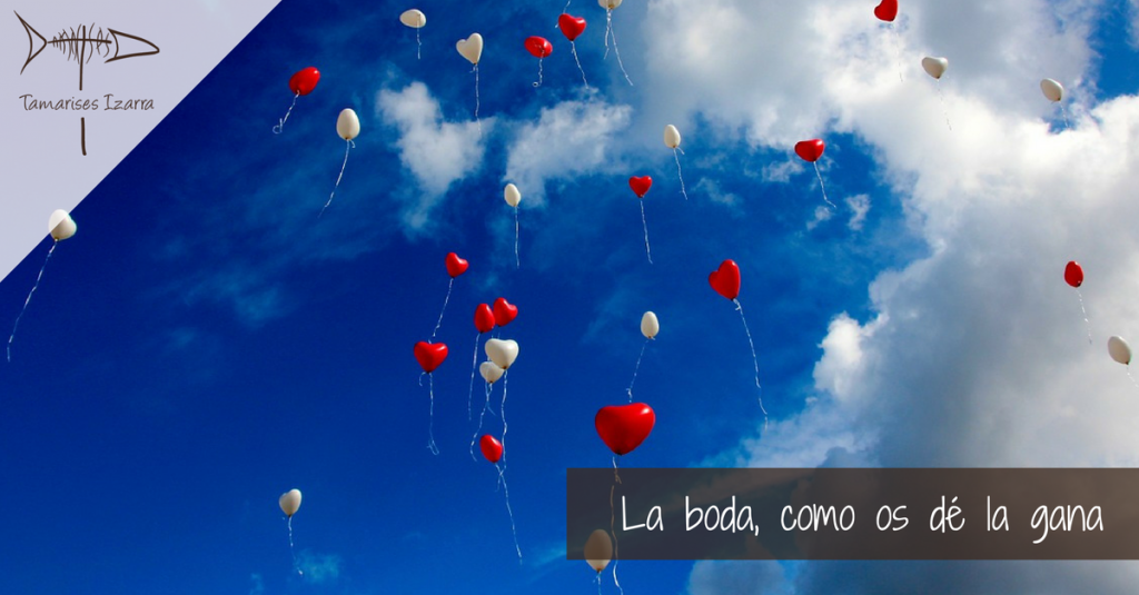 La boda, como os dé la gana